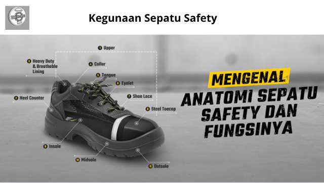 Kegunaan Sepatu Safety