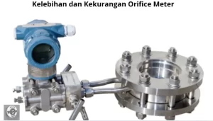 Read more about the article Kelebihan dan Kekurangan Orifice Meter yang Harus Diketahui