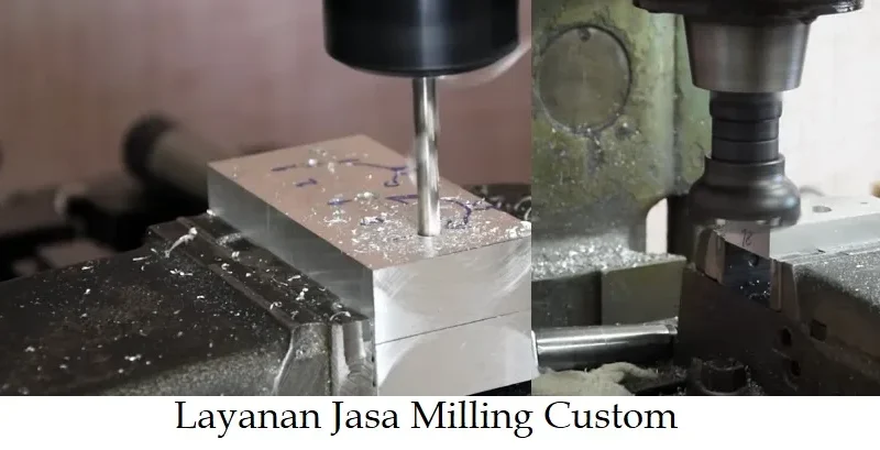 Jasa Milling Custom