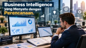 Read more about the article Business Intelligence yang Menyatu dengan Perencanaan: Dari Anggaran Statis ke Rolling Forecast